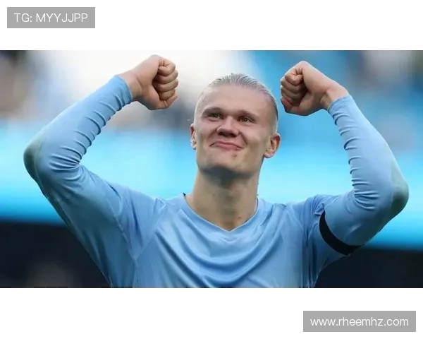 哈兰德：从挪威神锋到英超顶级射手的传奇崛起之路